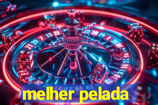 melher pelada